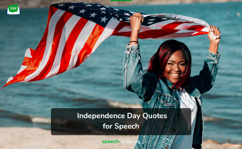 Independence Day Quotes for Speech